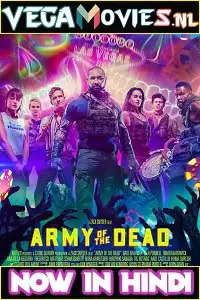 army of the dead 2021 , vegamovies3 - vegamovies3.moviesmod.bio