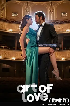art of love netflix original 2024 , vegamovies3 - vegamovies3.moviesmod.bio