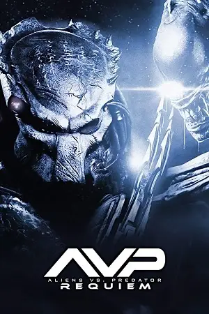 avpr aliens vs predator requiem 2007 , vegamovies3 - vegamovies3.asia