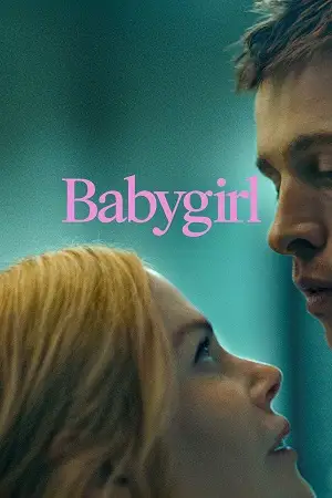babygirl 2024 , vegamovies3 - vegamovies3.moviesmod.bio