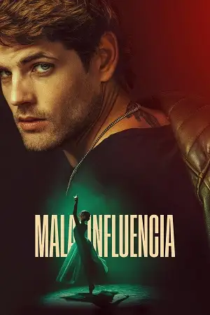 bad influence mala influencia 2025 , vegamovies3 - vegamovies3.moviesmod.bio