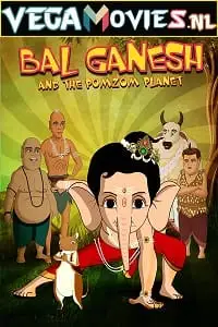 bal ganesh and the pomzom planet 2021 , vegamovies3 - vegamovies3.moviesmod.bio