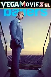 ballers season 1, vegamovies3 - vegamovies3.moviesmod.bio