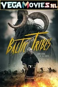 baltic tribes 2018 , vegamovies3 - vegamovies3.moviesmod.bio