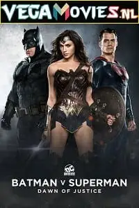 batman v superman dawn of justice 2016 , vegamovies3 - vegamovies3.moviesmod.bio