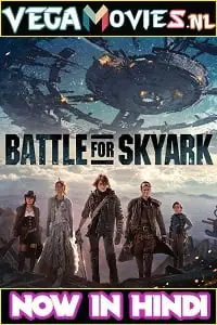 battle for skyark 2015 , vegamovies3 - vegamovies3.moviesmod.bio