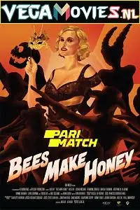 bees make honey 2017 , vegamovies3 - vegamovies3.moviesmod.bio