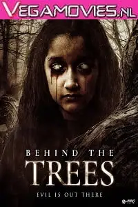 behind the trees 2019 , vegamovies3 - vegamovies3.moviesmod.bio