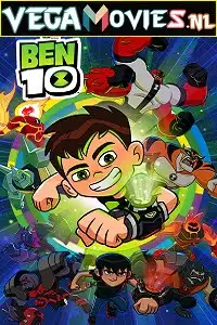 ben 10 010 2021 , vegamovies3 - vegamovies3.moviesmod.bio