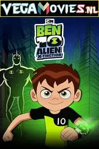 ben 10 alien x tinction 2021 , vegamovies3 - vegamovies3.moviesmod.bio