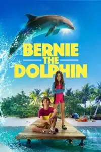 bernie the dolphin 2018 , vegamovies3 - vegamovies3.moviesmod.bio