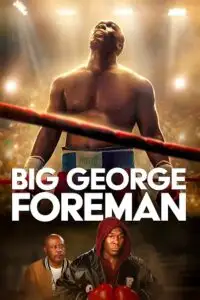 big george foreman 2023 , vegamovies3 - vegamovies3.moviesmod.bio