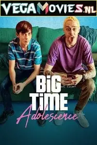 big time adolescence 2019 , vegamovies3 - vegamovies3.moviesmod.bio