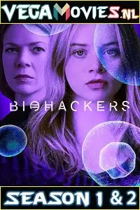 biohackers season 1, vegamovies3 - vegamovies3.moviesmod.bio