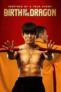 birth of the dragon 2016 , vegamovies3 - vegamovies3.moviesmod.bio