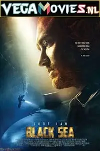 black sea 2014 , vegamovies3 - vegamovies3.moviesmod.bio