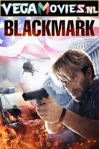 blackmark 2018 , vegamovies3 - vegamovies3.moviesmod.bio