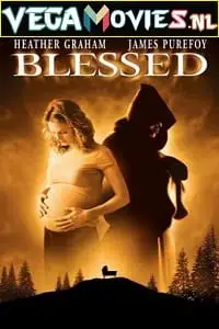 blessed 2004 , vegamovies3 - vegamovies3.moviesmod.bio