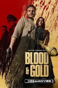 blood gold netflix original 2023 , vegamovies3 - vegamovies3.moviesmod.bio
