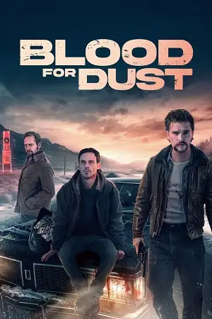 blood for dust 2024 , vegamovies3 - vegamovies3.moviesmod.bio
