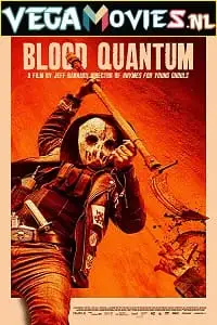 blood quantum 2019 , vegamovies3 - vegamovies3.moviesmod.bio
