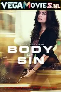 body of sin 2018 , vegamovies3 - vegamovies3.moviesmod.bio