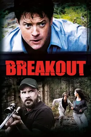 breakout 2013 , vegamovies3 - vegamovies3.moviesmod.bio