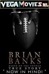 brian banks 2018 , vegamovies3 - vegamovies3.moviesmod.bio