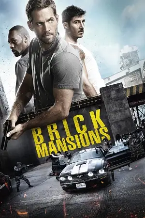 brick mansions 2014 , vegamovies3 - vegamovies3.moviesmod.bio