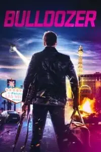 bulldozer 2021 , vegamovies3 - vegamovies3.moviesmod.bio