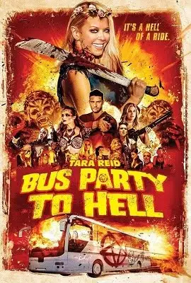 bus party to hell 2017 , vegamovies3 - vegamovies3.moviesmod.bio