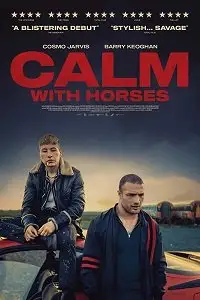 calm with horses 2019 , vegamovies3 - vegamovies3.moviesmod.bio
