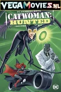 catwoman hunted 2022 , vegamovies3 - vegamovies3.moviesmod.bio