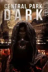 central park dark 2021 , vegamovies3 - vegamovies3.moviesmod.bio