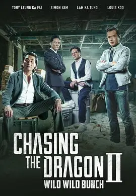 chasing the dragon 2 wild wild bunch 2019 , vegamovies3 - vegamovies3.moviesmod.bio