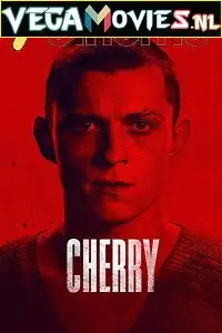 cherry 2021 , vegamovies3 - vegamovies3.moviesmod.bio