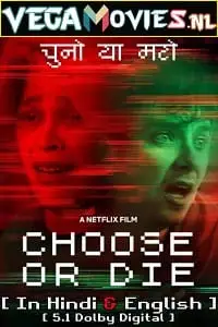 choose or die netflix original 2022 , vegamovies3 - vegamovies3.moviesmod.bio