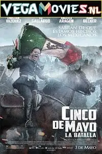 cinco de mayo la batalla 2013 , vegamovies3 - vegamovies3.moviesmod.bio