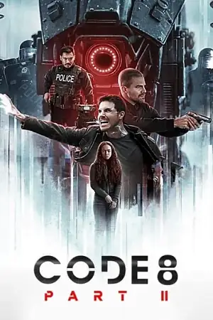 code 8 part 2 netflix original 2024 , vegamovies3 - vegamovies3.moviesmod.bio