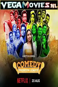 comedy premium league 2021 , vegamovies3 - vegamovies3.moviesmod.bio