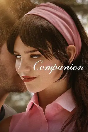 companion 2025 , vegamovies3 - vegamovies3.moviesmod.bio
