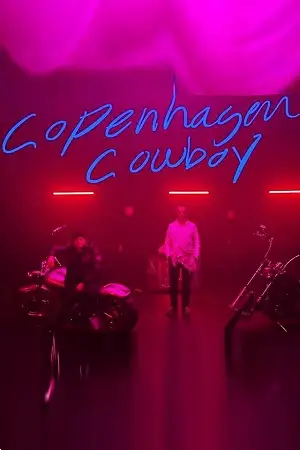 copenhagen cowboy 2023 , vegamovies3 - vegamovies3.moviesmod.bio