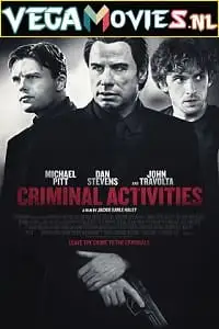 criminal activities 2015 , vegamovies3 - vegamovies3.moviesmod.bio