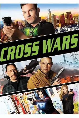 cross wars 2017 , vegamovies3 - vegamovies3.moviesmod.bio
