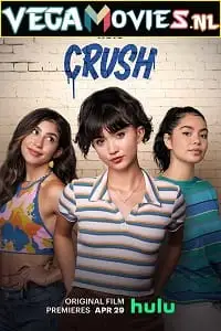 crush 2022 , vegamovies3 - vegamovies3.moviesmod.bio