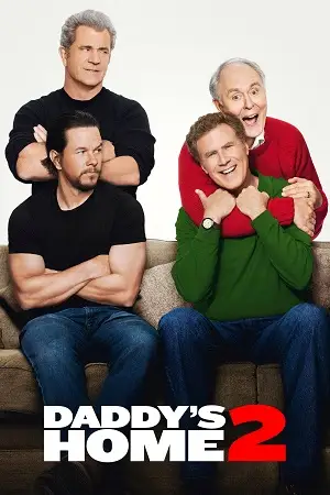 daddy s home 2 2017 , vegamovies3 - vegamovies3.moviesmod.bio