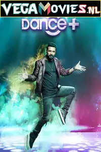 dance plus 2021 , vegamovies3 - vegamovies3.moviesmod.bio