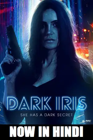 dark iris 2018 , vegamovies3 - vegamovies3.moviesmod.bio