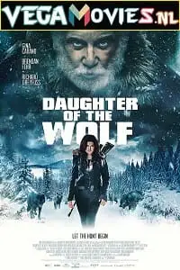 daughter of the wolf 2019 , vegamovies3 - vegamovies3.moviesmod.bio