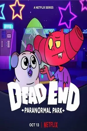 dead end paranormal park season 1, vegamovies3 - vegamovies3.moviesmod.bio